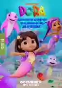 DORA: AVENTURAS MÁGICAS EN EL REINO DE LAS SIRENAS