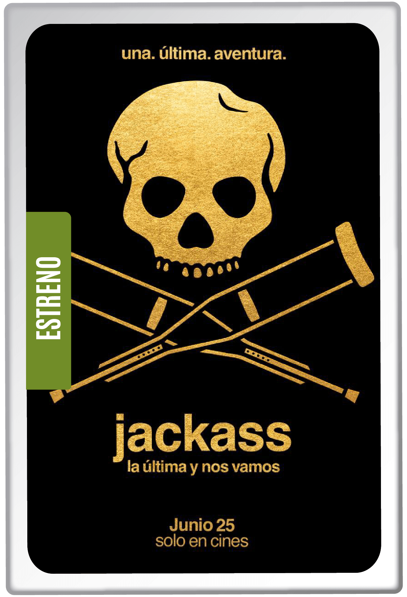 JACKASS: LA ÚLTIMA Y NOS VAMOS